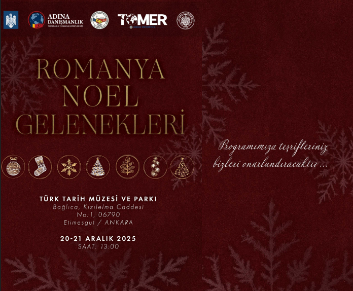 Ankara’da ilk kez “Romanya’da Noel Karşılama” Etkinlikleri düzenlenecek
