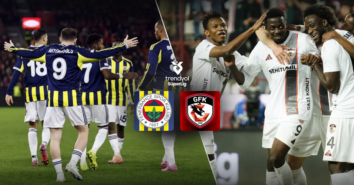 Kadıköy’de kritik randevu: Fenerbahçe – Gaziantep FK