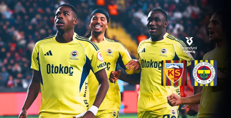 Fenerbahçe, Kayseri deplasmanında kritik virajda