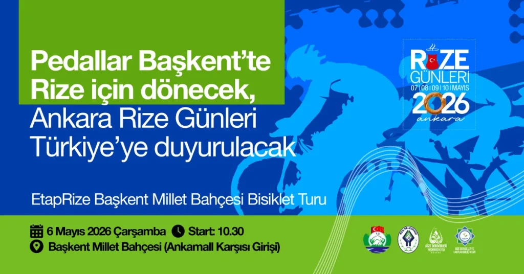 Ankara Rize Günleri Türkiye’ye duyurulacak